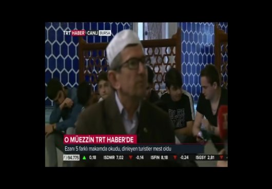 EZANI SEVDİREN ADAM HAKK'A YÜRÜDÜ
