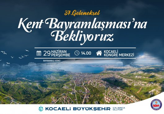 37. Kent Bayramlaşması bayramın ikinci günü