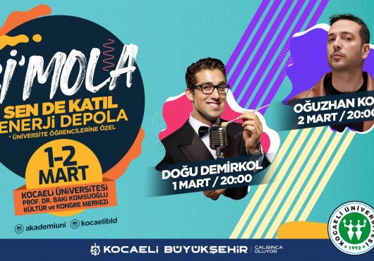 KAMPÜSTE  Bİ' MOLA GÜNLERİ BAŞLIYOR