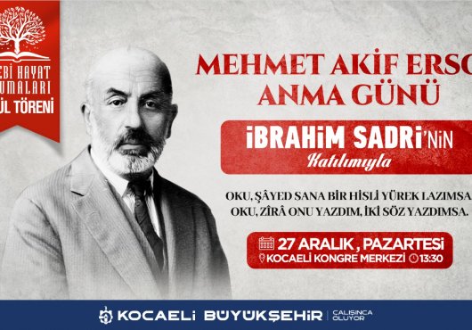 BÜYÜKŞEHİR, MEHMET AKİF ERSOY' ANACAK