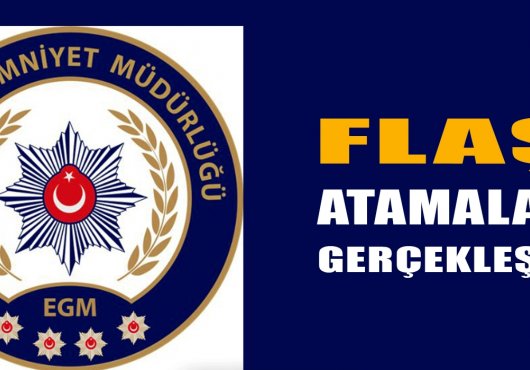 KOCAELİ EMNİYETİNDE  İL İÇİ ATAMALAR