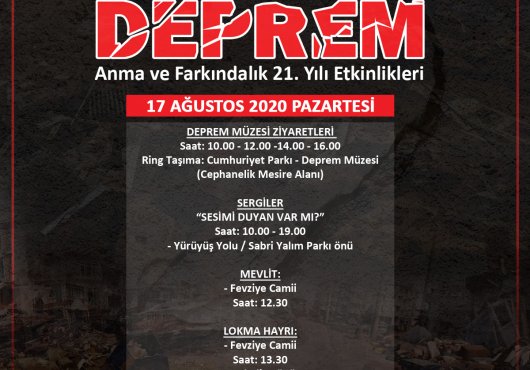 17 AĞUSTOS'A KAPSAMLI ANMA
